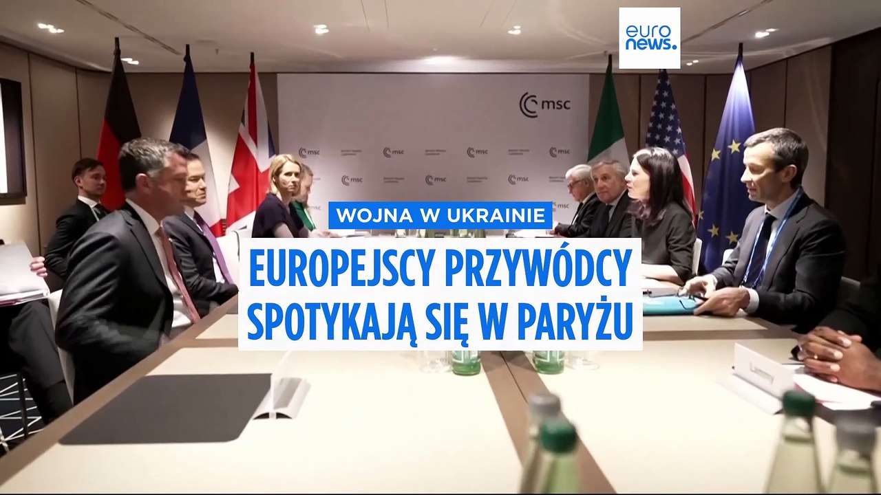 Europejscy przywódcy spotykają się w Paryżu na pilnym szczycie odnośnie Ukrainy