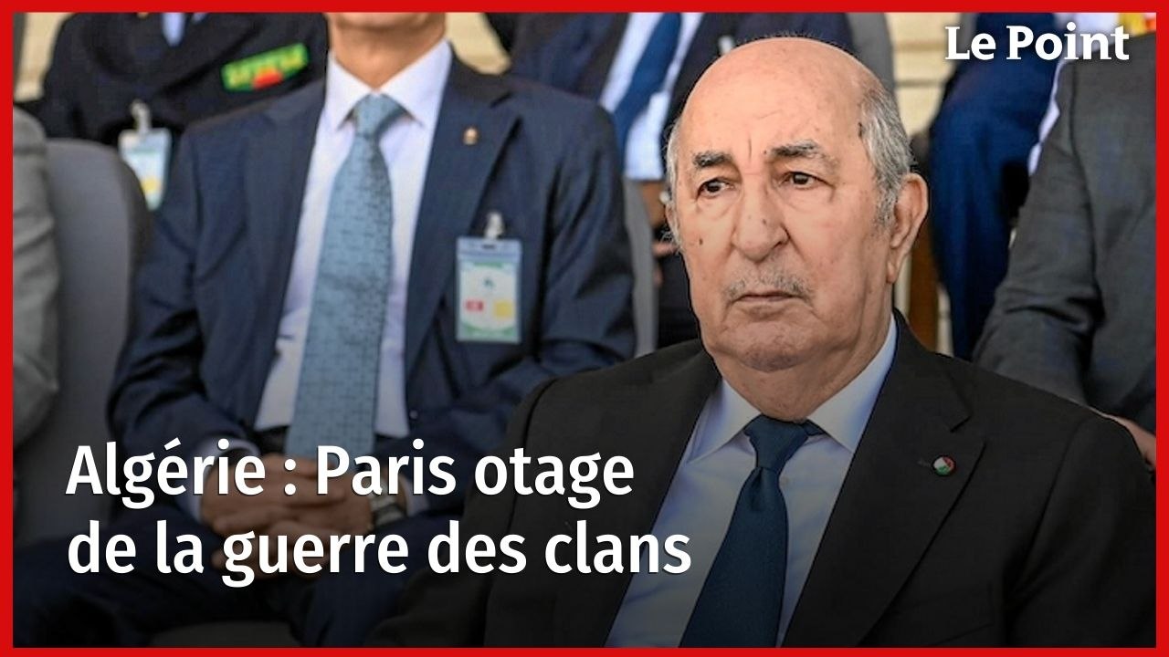 Algérie : Paris otage de la guerre des clans