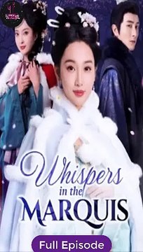 [Eng sub] Whispers in the Marquis Full Episode