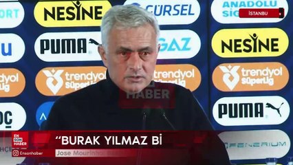 Jose Mourinho: Burak Yılmaz bizi şaşırttı