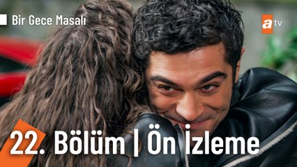 Bir Gece Masalı 22. Bölüm Ön İzleme | "Sevgililer Günün kutlu olsun..."