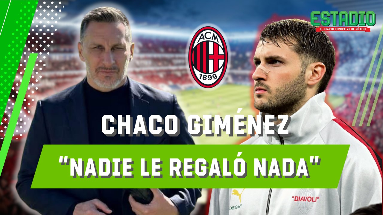 Chaco Giménez sobre Santi en Milan : “Nadie le regaló nada”
