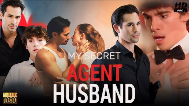 My Secret Agent Husband (Full Movie) Billionaire, Short Drama, Film, Show, Anime, Movie