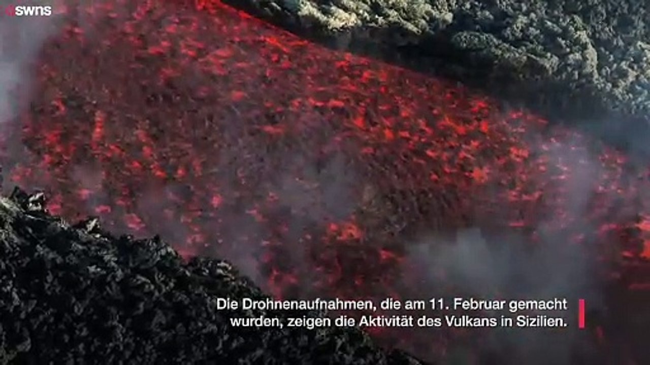 Drohnenaufnahmen zeigen, wie der Vulkan Ätna Lava versprüht