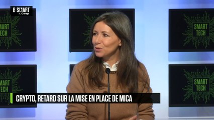 SMART TECH - Crypto : la France est en retard sur MiCA !