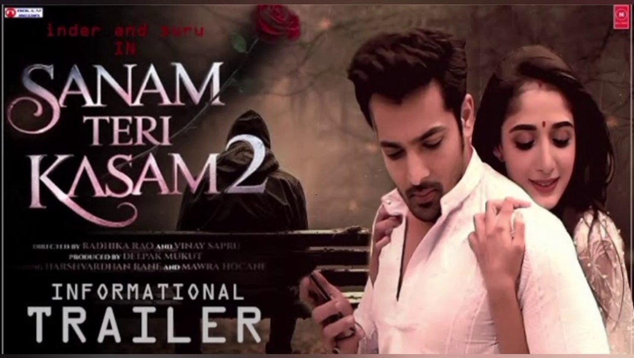 Sanam Teri Kasam 2 - Informational Trailer | Harshvardhan Rane | Mawra Hocane | Release In 2025