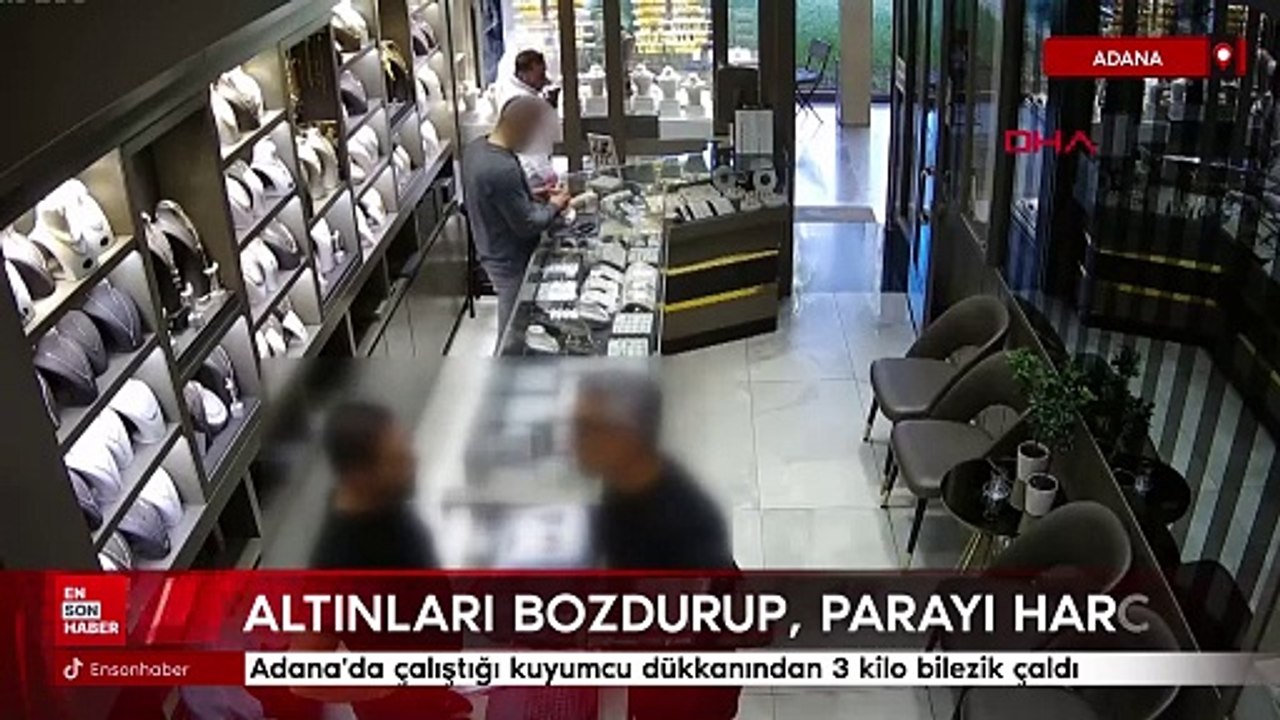 Adana'da çalıştığı kuyumcu dükkanından 3 kilo bilezik çaldı