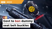 Govt to ban dummy seat belt buckles, says Loke