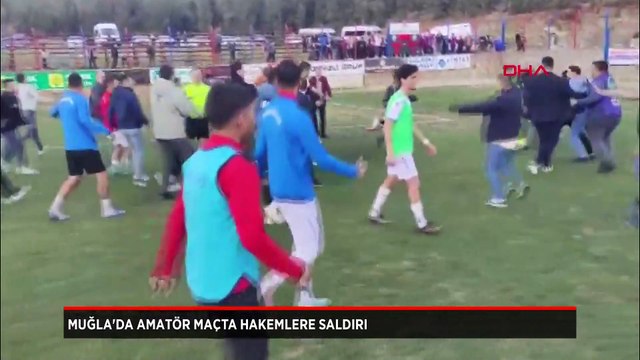 Muğla'da amatör maçta hakemlere saldırı