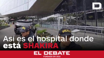 Así es el hospital de Perú donde Shakira fue ingresada