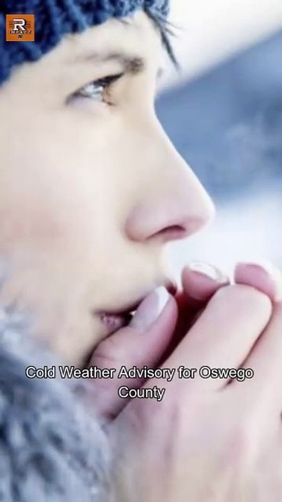 Cold weather advisory for Oswego County until Tuesday morning | extreme cold warning #weather #cold
