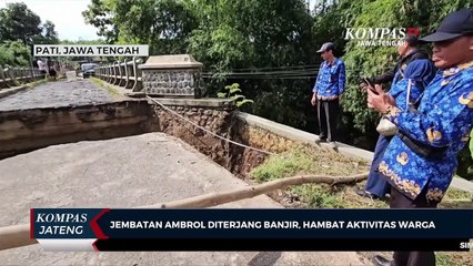Jembatan Ambrol Diterjang Banjir, Hambat Aktivitas Warga