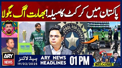 Historical Day For Pak || ARY News 01 PM Headlines || 19th FEB 2025