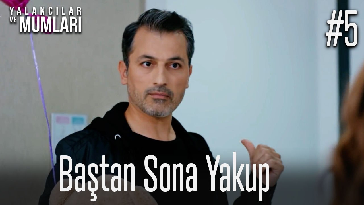 Baştan Sona Yakup #5