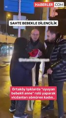 Kucağında bebekle duygu sömürüsü yapıyordu, gerçek çok başka çıktı