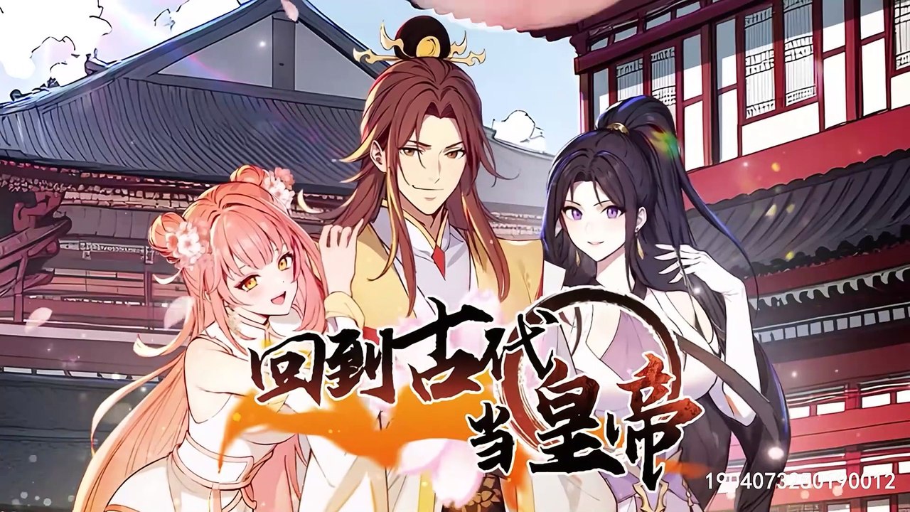 Return to Ancient Times to Become an Emperor Episode 11 In Multiple Subtitles