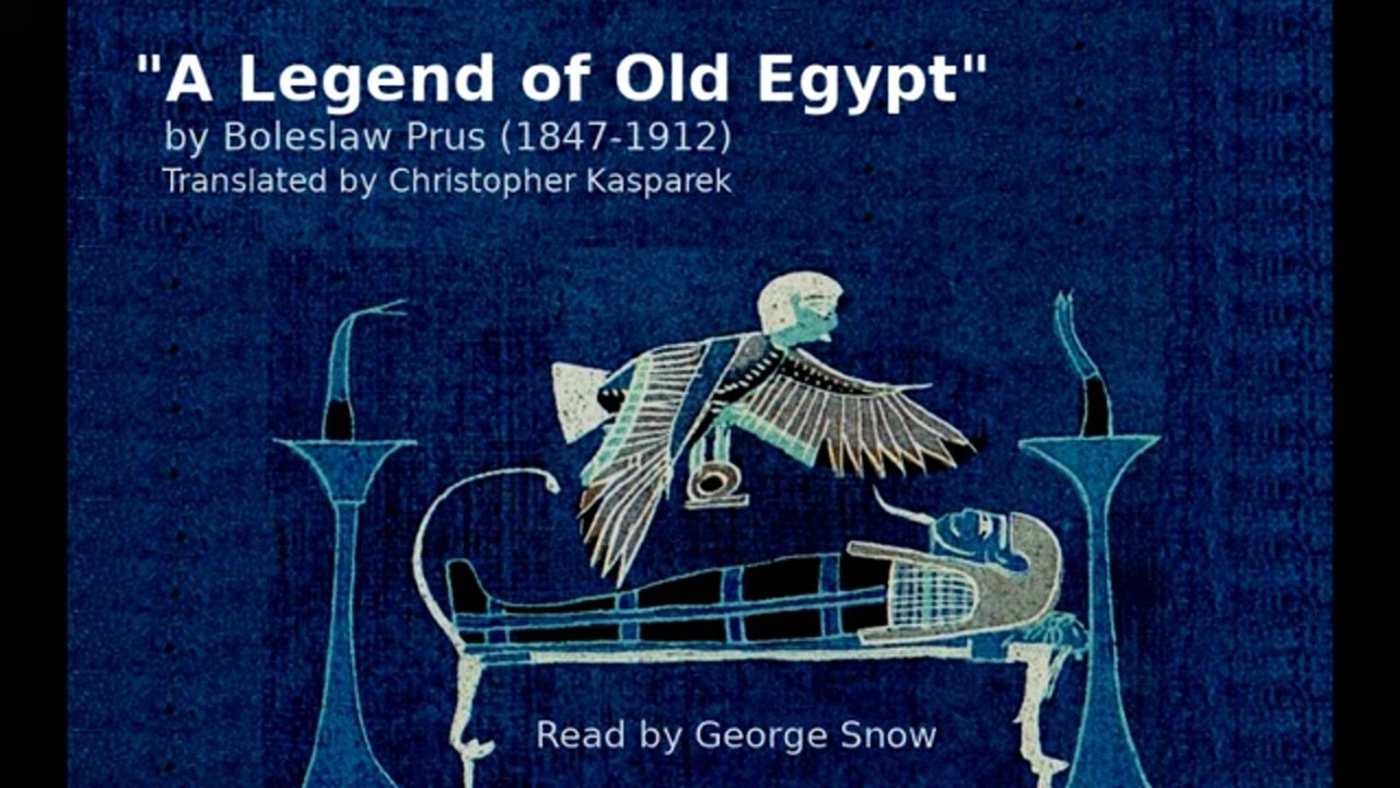 "A Legend of Old Egypt" by Boleslaw Prus (1847-1912)
