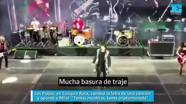 Los Piojos, en Cosquín Rock, cambió la letra de una canción y apuntó a Milei Tantas mentiras, tanta criptomoneda