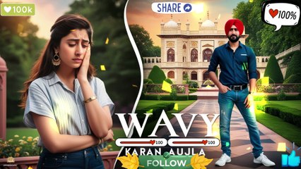 Wavy Remix Karan Aujla
