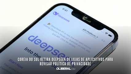 Coreia do Sul retira DeepSeek de lojas de aplicativos para revisar política de privacidade