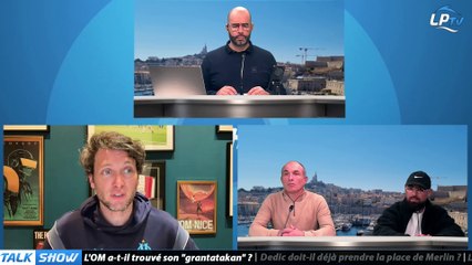 Talk Show partie 2 : L'OM a-t-il trouvé son "grantatakan" ?
