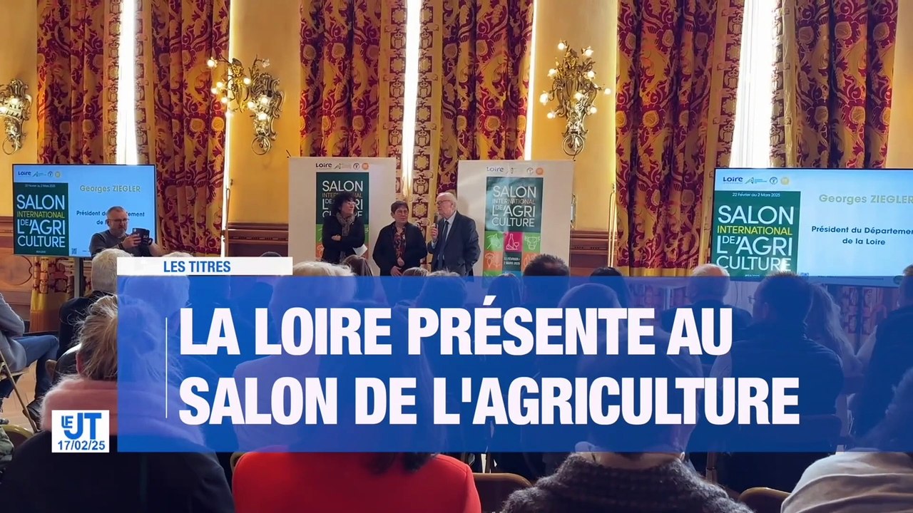 Le département de la Loire au Salon de l'Agriculture de Paris / Saint-Étienne lutte contre les chenilles processionnaires / Les Verts reviennent de Marseille avec une nouvelle défaite / l'ABIL 42 lance son premier festival autour de la bière