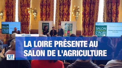Le département de la Loire au Salon de l'Agriculture de Paris / Saint-Étienne lutte contre les chenilles processionnaires / Les Verts reviennent de Marseille avec une nouvelle défaite / l'ABIL 42 lance son premier festival autour de la bière