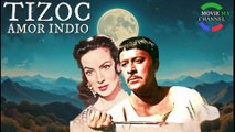 Tizoc Amor Indio ( Pedro Infante -- Cine Mexicano Época De Oro HD Latino