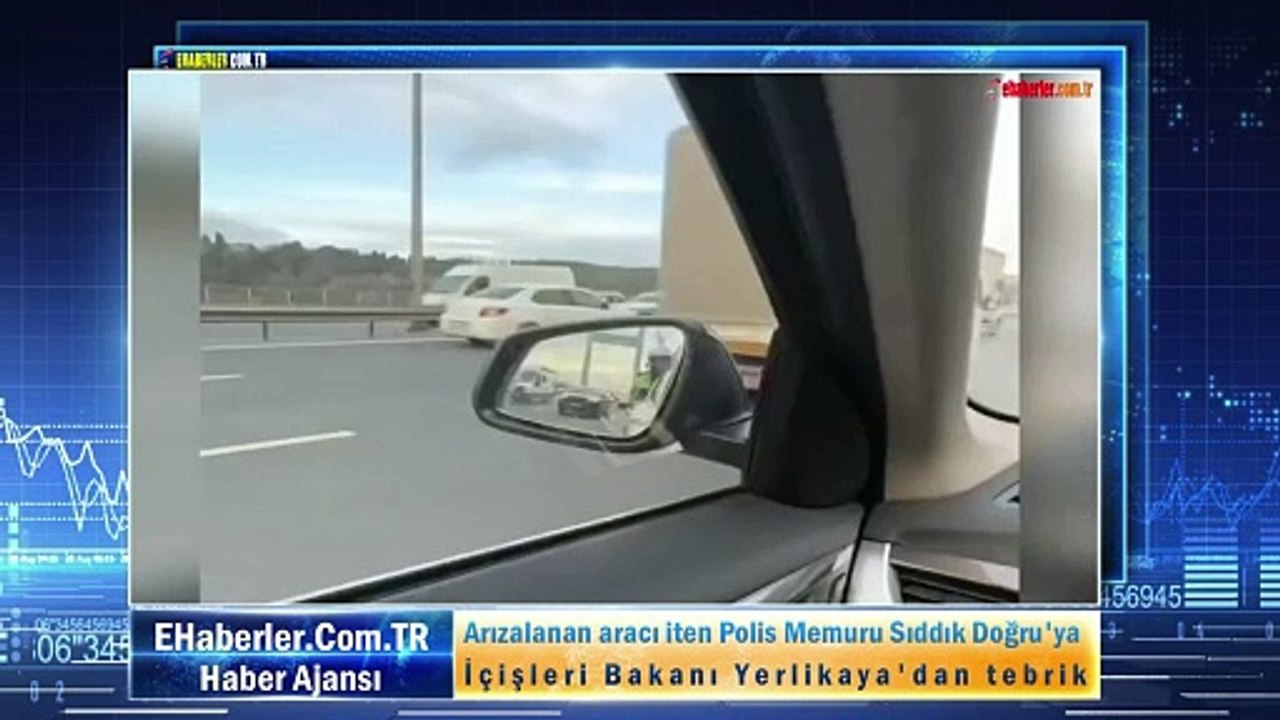 Arızalanan aracı iten Polis Memuru Sıddık Doğru'ya İçişleri Bakanı Yerlikaya'dan tebrik