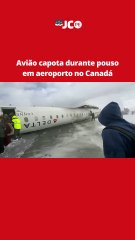 Avião capota durante pouso em aeroporto no Canadá