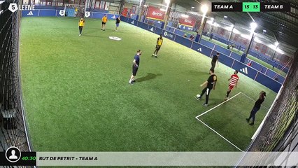 But de Petrit - Team A