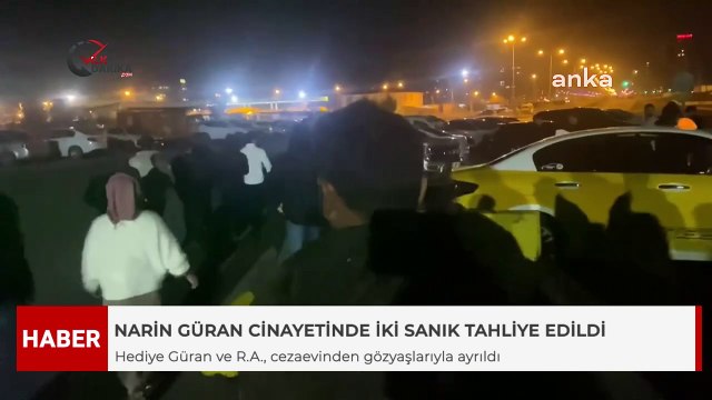 Narin Güran Cinayetinde Flaş Gelişme: İki Sanık Tahliye Edildi
