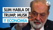 Carlos Slim: Aranceles, Trump, Elon Musk, la economía nacional y panorama internacional