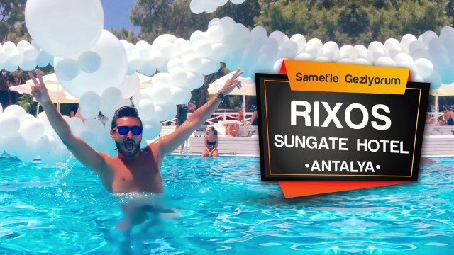🏨 Rixos Sungate Hotel ★★★★★ (Kemer - Antalya)