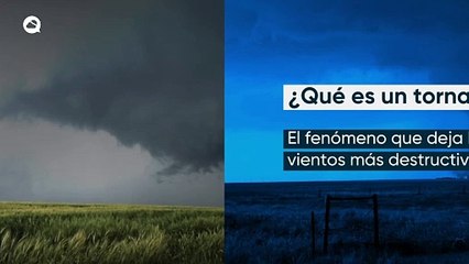 ¿Qué es un tornado y cómo se forma?