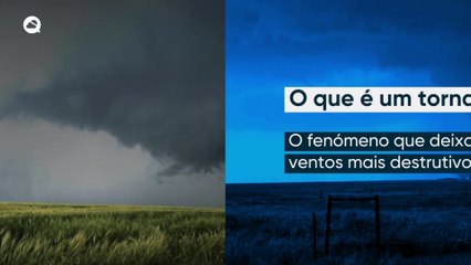 O que é um tornado e como se forma?