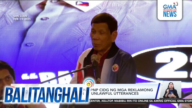 FPRRD, sinampahan ng PNP CIDG ng mga reklamong inciting to sedition at unlawful utterances | Balitanghali
