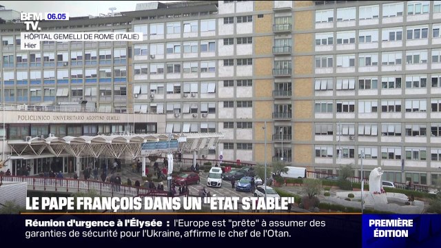L'état clinique du pape François, hospitalisé à Rome pour une bronchite, est stable , d'après le Vatican