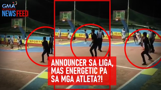 Announcer sa liga, mas energetic pa sa mga atleta?! | GMA Integrated Newsfeed
