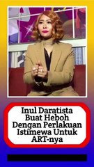 Inul Daratista buat heboh dengan perlakuan istimewa untuk ART-nya!