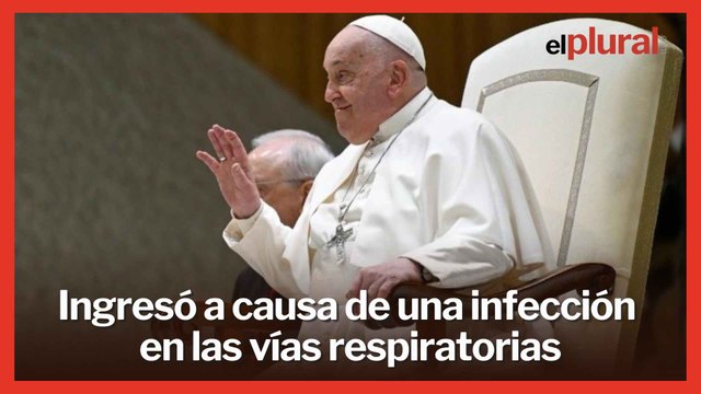 Última hora sobre el estado de salud del Papa Francisco: Su cuadro clínico es complejo