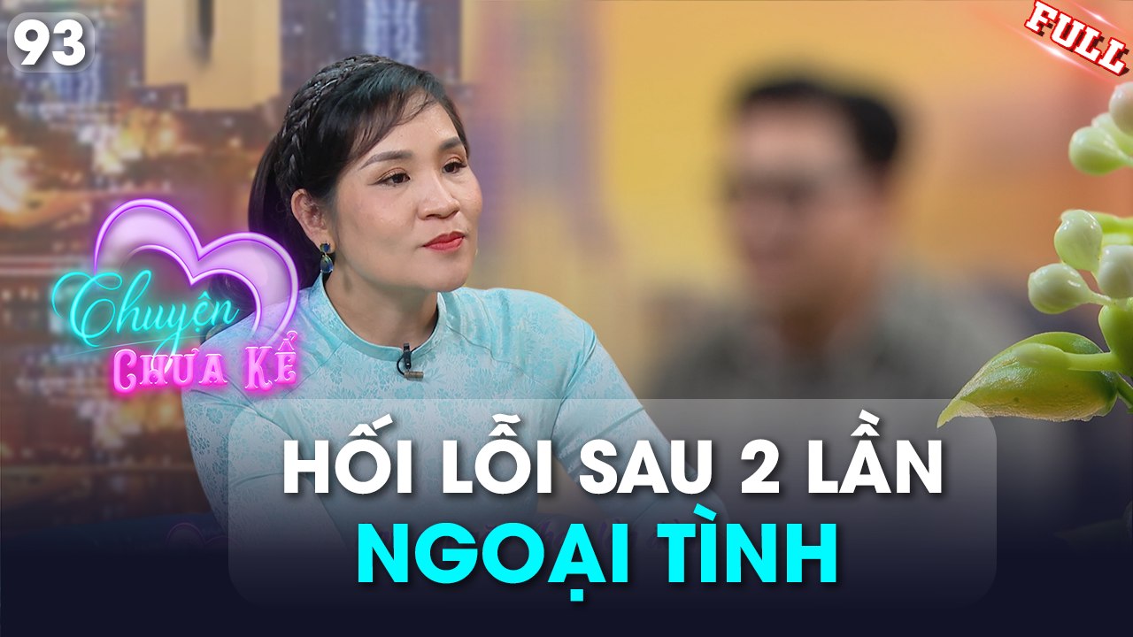 Chuyện Chưa Kể - Tập 93
