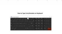 How to type Curly Brackets on keyboard