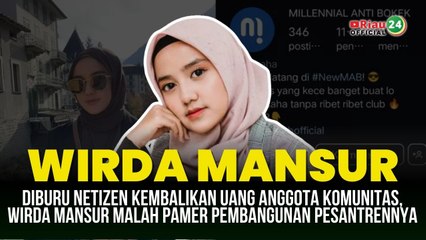 Diburu Netizen Kembalikan Uang Anggota Komunitas, Wirda Mansur Malah Pamer Pembangunan Pesantrennya