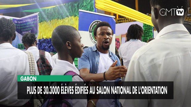 [#Reportage] Gabon : plus de 30 000 élèves édifiés au Salon national de l'orientation