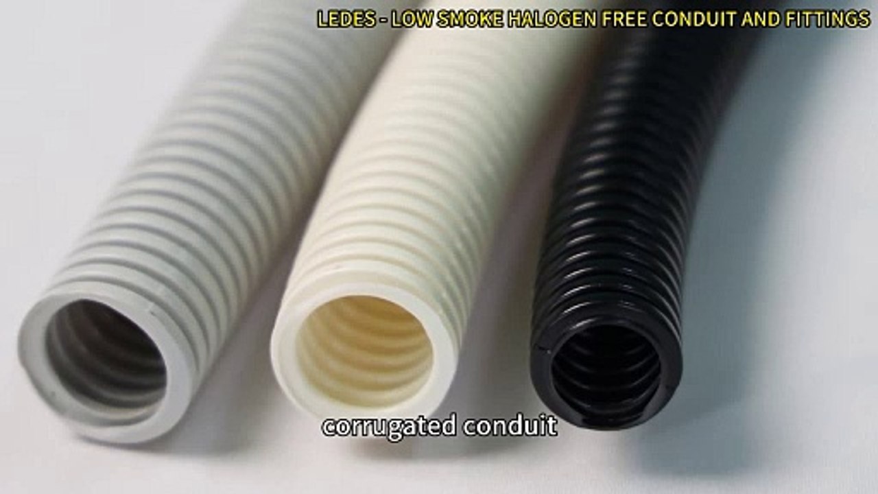 Ledes LSZH Rigid & Flexible Electrical Conduit Review