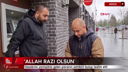 Düzce'de hesabına yanlışlıkla gelen paranın sahibini bulup teslim etti