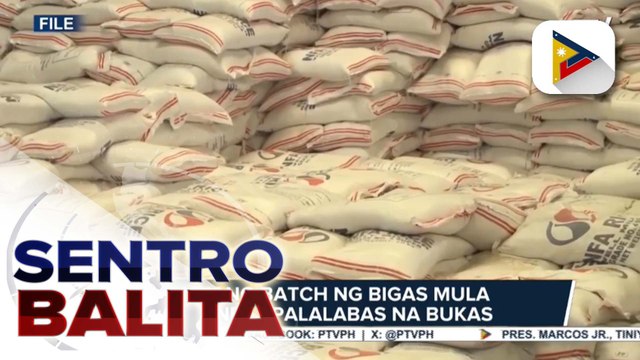 Unang batch ng bigas mula sa NFA, ipalalabas na bukas; ilang lungsod sa Metro Manila at CamSur, kabilang sa mga unang makatatanggap ng supply