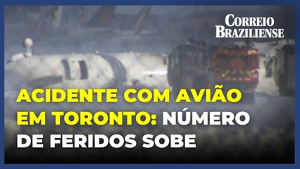 Acidente com avião em Toronto: sobe para 18 o número de feridos