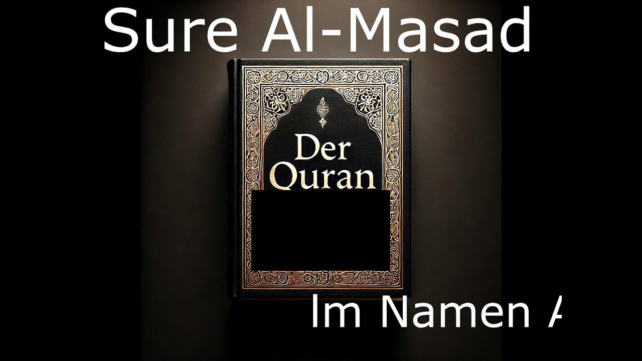 Der Quran auf Deutsch-Sure Al-Masad (111)